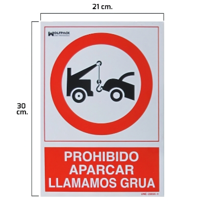 Imagen de Cartel Prohibido Aparcar Llamamos Grua 30x21