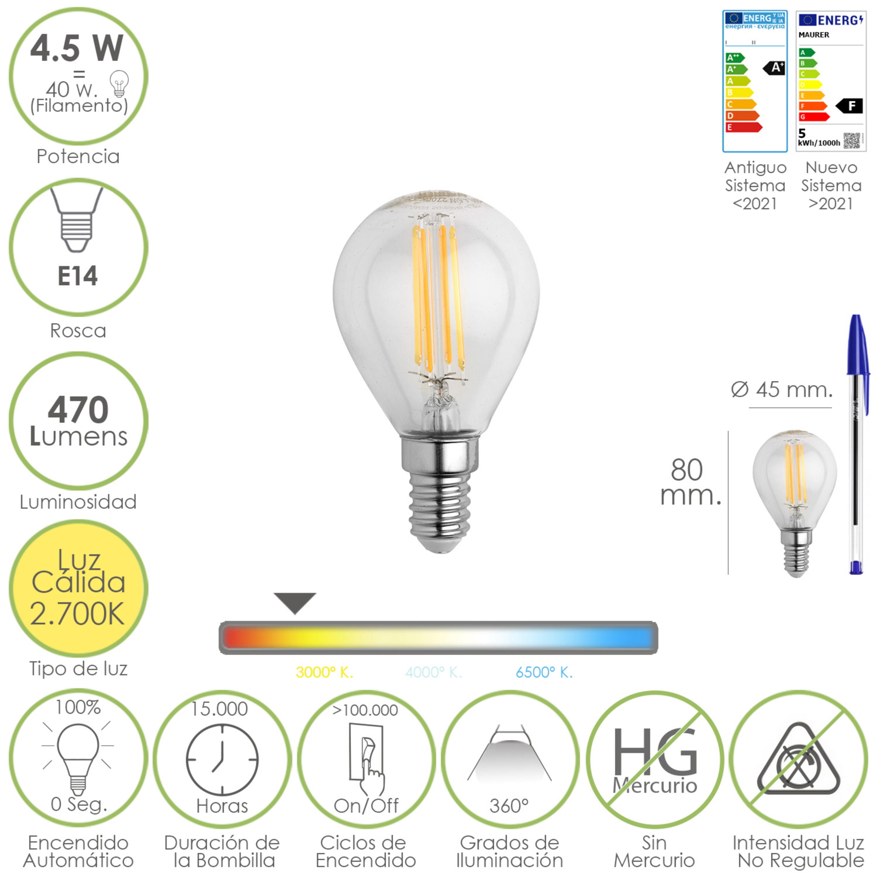 Imagen de Bombilla Led Filamento Esfera Rosca E14. 4,5 Watt. Equivale A 40 Watt. 470 Lumenes. Luz Cálida (2700º K.)