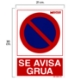 Imagen de Cartel Prohibido Aparcar Llamamos Grua 30x21